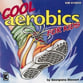 Cool Aerobics for Kids CD